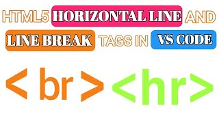 How to Use Line Breaks and Horizontal Lines - HTML Line Break and Horizontal Line A Beginner's Guide