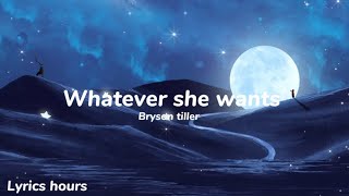 Bryson tiller - whatever she wants (clean+lyrics)