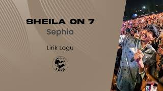Sheila On 7  Sephia lirik Lagu