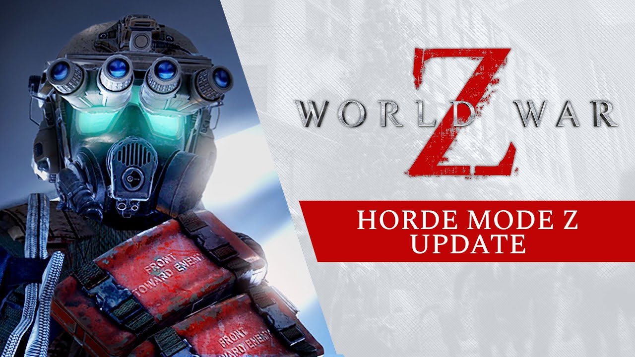 World War Z  Hadcore Mode Z Update