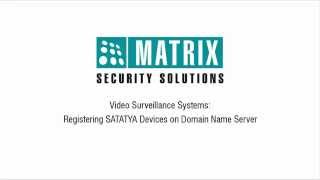 Video Surveillance Systems - Registering Matrix NVRs on Domain Name Server screenshot 1