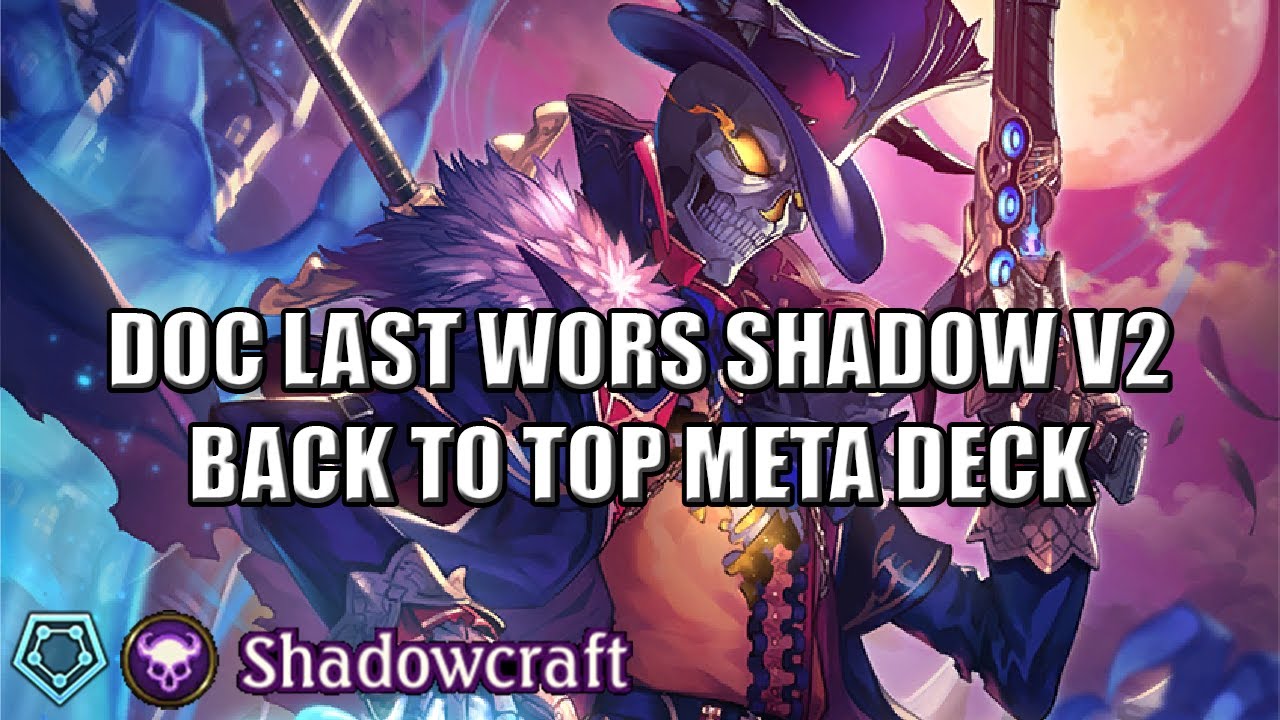 [Shadowverse]【Rotation】Shadowcraft ► DOC Last Words Shadow v2-2 ★ Master Rank ║Season 63 