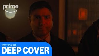 Deep Cover: Meet The Squire | Prime Video