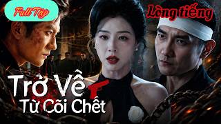 Review Phim | Trở Về Từ Cõi Chết  Full lồng Tiếng - Năm năm trước vợ phản bội, cha mẹ chết thảm..