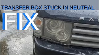 Match Highlights RANG ROVER L322 2005 TRANSFER BOX STUCK IN NEUTRAL DIAGNOSIS