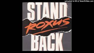 Roxus - Stand Back (Radio Version) (1989)