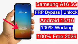 Samsung A16 5g Frp Unlock 2026 | Samsung A16 Google Account Bypass | Android 15/16 Frp Unlock