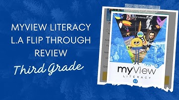 MYVIEW LITERACY LANGUAGE ARTS THIRD GRADE CURRICULM