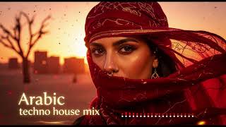 🔥 Arabic Techno House Mix 2026 | Desert Night Beats &amp; Mystic Middle Eastern Vibes