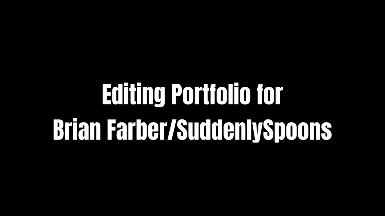 Editing Portfolio