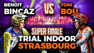 Trial Indoor Strasbourg 2024 | Super Finale | Toni Bou vs Benoit Bincaz
