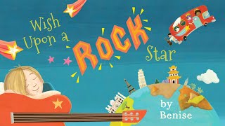 BENISE&#39;S Children&#39;s Book &quot;Wish Upon A ROCK Star&quot; promo