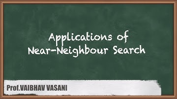 Applications of Near Neighbor Search - Finding Similar Items and Clustering - Big Data Analytics