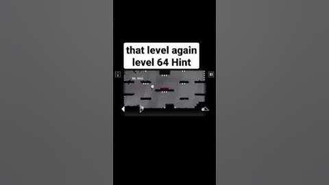 that level again level 64 Hint