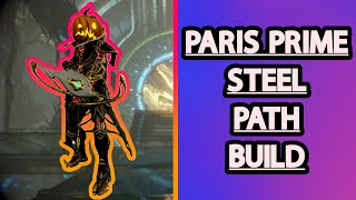 Paris Prime | Steel Path Viable Build | Warframe screenshot 2