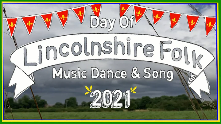 Day of Lincolnshire Folk Music Dance and Song, Lea...