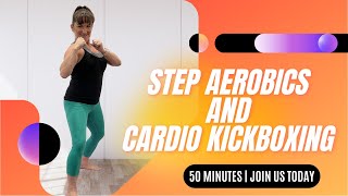 Kick & Step Fusion: 50-Minute Cardio Kickboxing & Step Aerobics Workout | with Shoulder Strength
