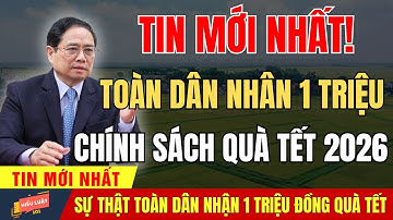 BẤT NGỜ TOÀN QUỐC! Nhà Nước TẶNG 1 TRIỆU ĐỒNG Quà Tết Cho Toàn Dân Năm 2026 – Có Thật Không?