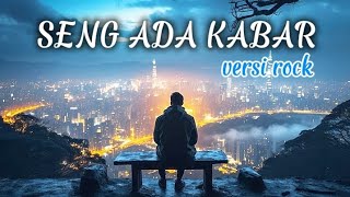 Justin aldrin 'SENG ADA KABAR ' #rockmusic