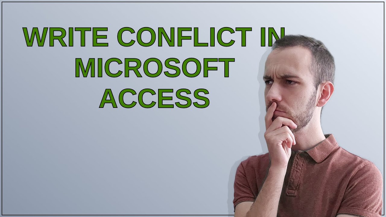 Dba: Write conflict in Microsoft Access - YouTube