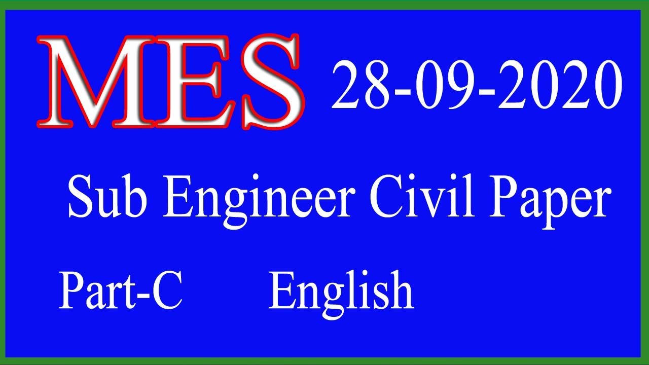 MES Sub Engineer Civil Paper 28-09-2020 : fully sovled. MES complete solved paper. Part - C