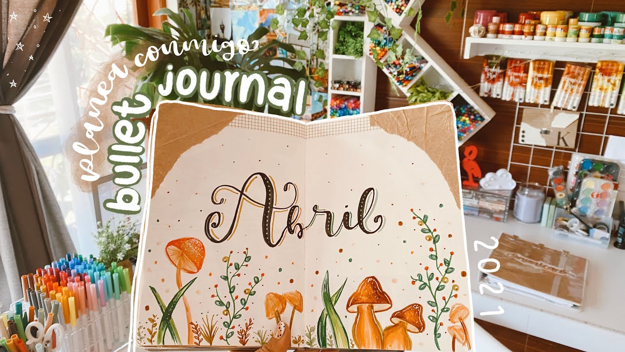 la MEJOR planeación de bullet journal que he hecho 🪴🤠 - BULLET JOURNAL ABRIL 🤎 2021