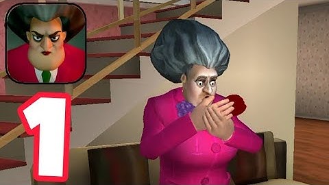 Scary Teacher 3D - Gameplay Walkthrough Part 1 - Tutorial All Levels (iOS,Android)