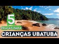 5 PRAIAS PARA CURTIR COM AS CRIANÇAS EM UBATUBA