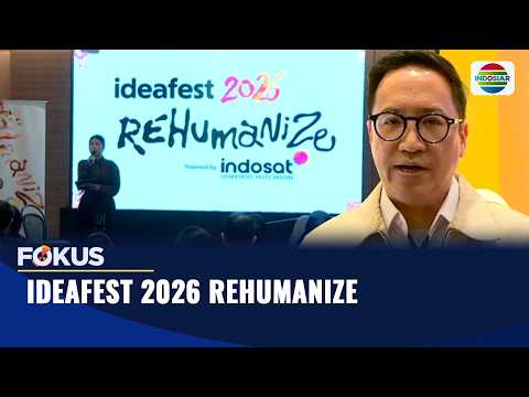 Ideafest 2026 Rehumanize, Rawat Interaksi di Era AI | Fokus