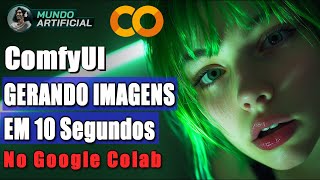 ComfyUI ONLINE, Flux and Stable Diffusion for those without a Video Card! Google Colab