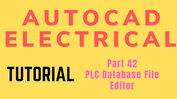 Autocad electrical Tutorial Part 42 PLC Database File Editor