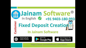 Fixed Deposit Creation | FD Account Setup | Deposit Management Software | Jainam Software