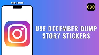 How to Use December Dump Instagram Story Stickers screenshot 2