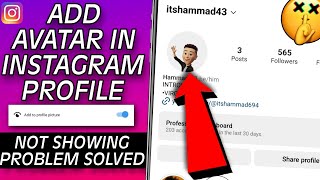 Add An Avatar In Profile Picture On Instagram | Not Showing | Problem Solved screenshot 4