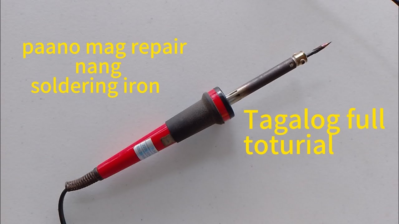 Paano mag repair ng soldering iron?