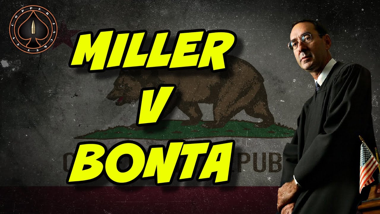 California "Semi Auto" Ban Miller v Bonta and Duncan