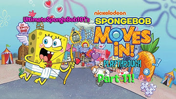 SpongeBob Moves In Playthrough Part 11: A Big Welcome to Secondary Characters!