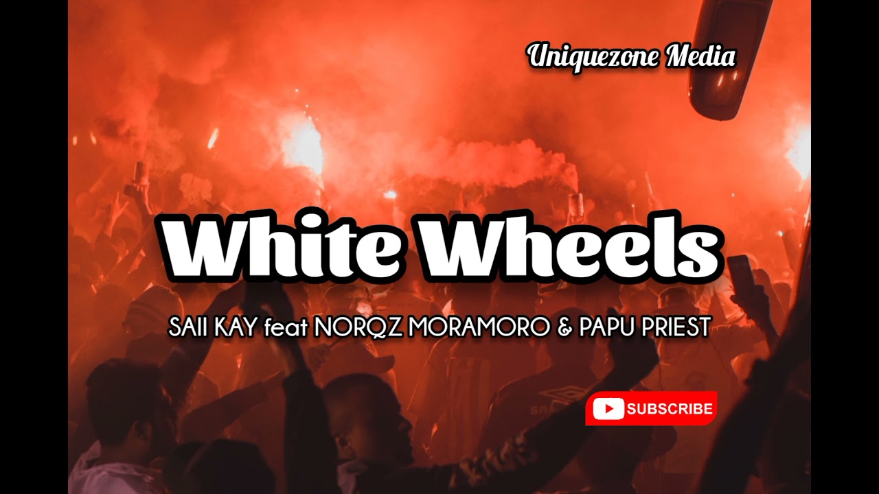 Saii Kay feat Norqz Moramoro & Papu Priest - White Wheels (PNG Music 2021)