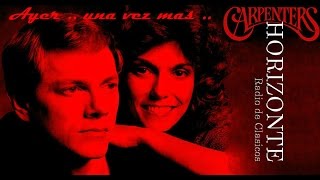 Carpenters - ayer una vez mas - 1973