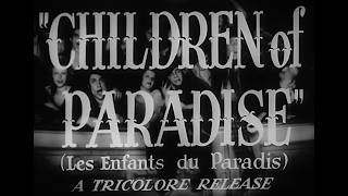 Children of Paradise (1945/France) Original U.S. Trailer for Les enfants du paradis