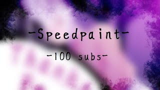 【Speedpaint】100 Subs