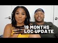 19 Month Loc Update | Feat. Hubs!