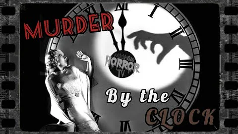 Murder by the Clock 1931 Horror/Mystery movie full...
