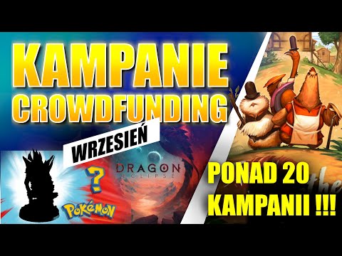 Kampanie CROWDFUNDING wrzesień - PONAD 20 GIER! - KICKSTARTER - GAMEFOUND -