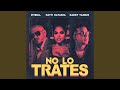 Pitbull Daddy Yankee Natti Natasha No Lo Trates Audio 