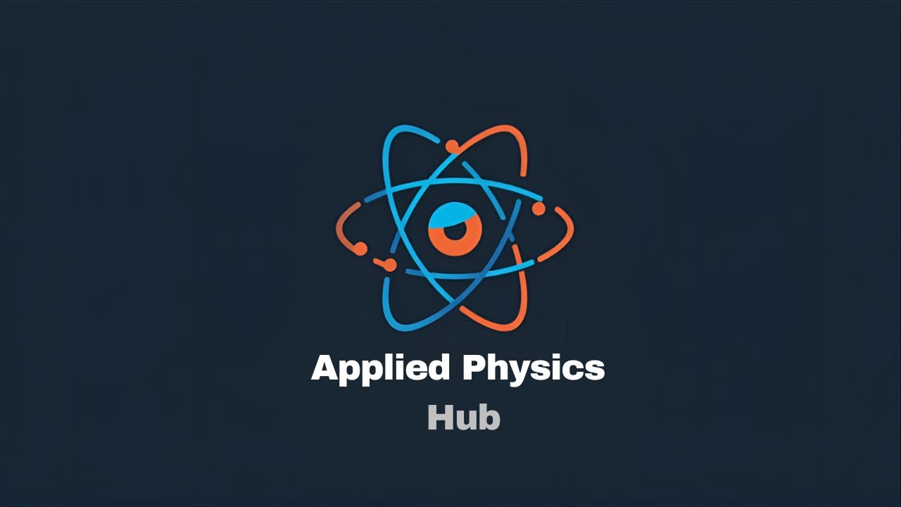 Welcome to Applied Physics Hub | Learn Physics the Smart Way - YouTube