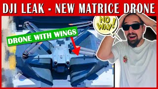 NEW WINGED DRONE UPCOMING - DJI LEAK revealed fully automated DOCK DRONE | Matrice 3D