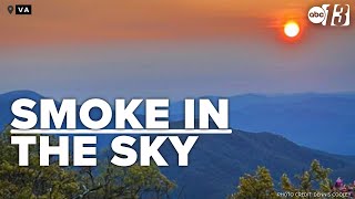 Chief Meteorologist takes a closer look at effects of Canadian wildfires