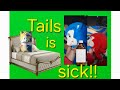 Tails is sick-super sonic plush show 