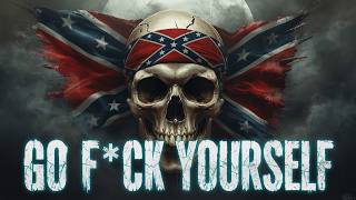 GO F*CK YOURSELF 💀 | Redneck Outlaw Rap Anthem 2026 🔥 Dirty Country Rap Banger